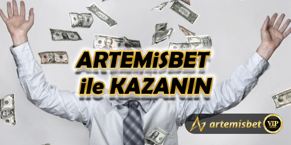 Artemisbet ile Kazanın